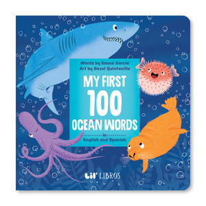 My First 100 Ocean Words in English and Spanish (Bilingual English and