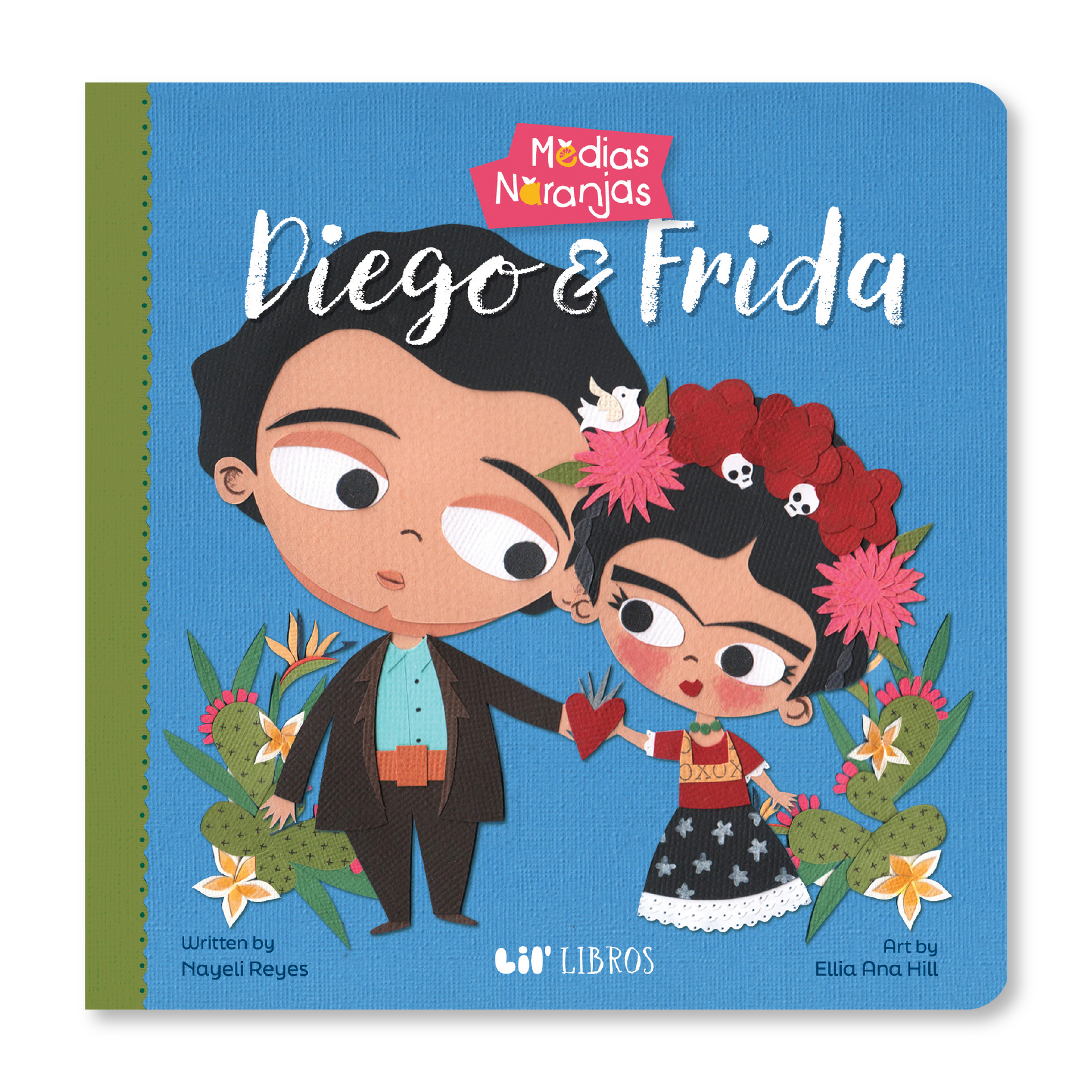 Medias naranjas: Diego & Frida (Bilingual English and Spanish)
