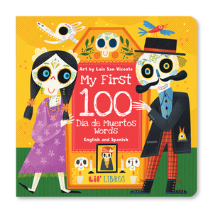 My First 100 Día de Muertos Words in English and Spanish (Bilingual En