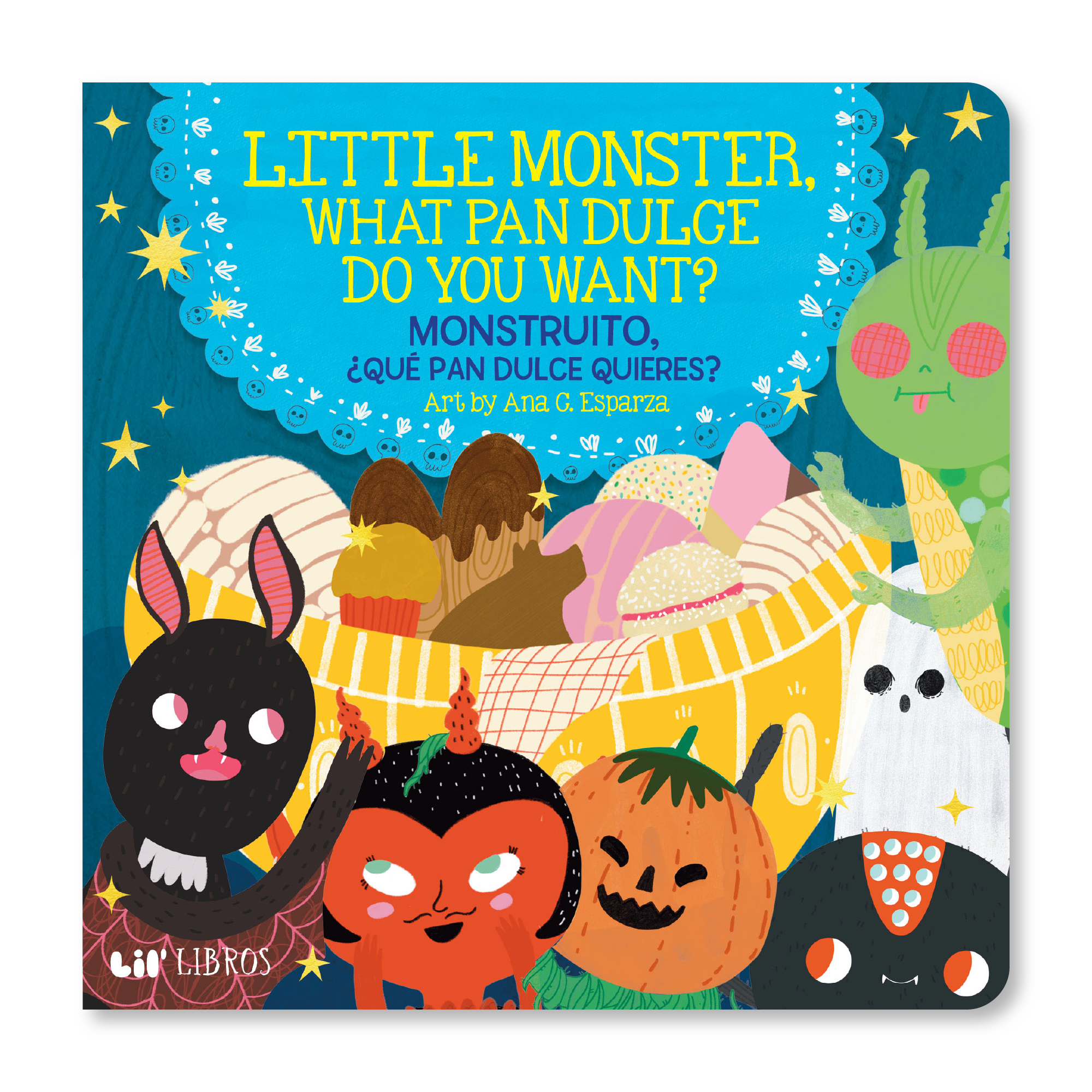 book little monsters Little Monster, What Pan Dulce Do You Want? / ¿Monstruito, Qué Pan Dulce Quieres?